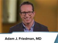 Adam J. Friedman, MD, FAAD
